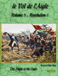Le Vol de l'Aigle: Révolution !