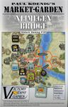Paul Koenig's Market Garden: Nijmegen Bridge