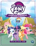 Board Game: My Little Pony: Adventures in Equestria Deck-Building Game