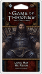 A Game of Thrones: The Card Game (Second Edition) – Long May He Reign (2019)