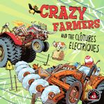 Crazy Farmers and the ClÃ´tures Electriques