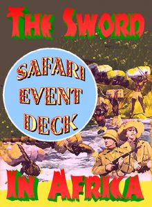 The Sword In Africa: Safari Event Deck