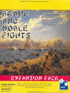 Brave and Noble Fights Expansion: The Battles of Foochow and Pung-do Island