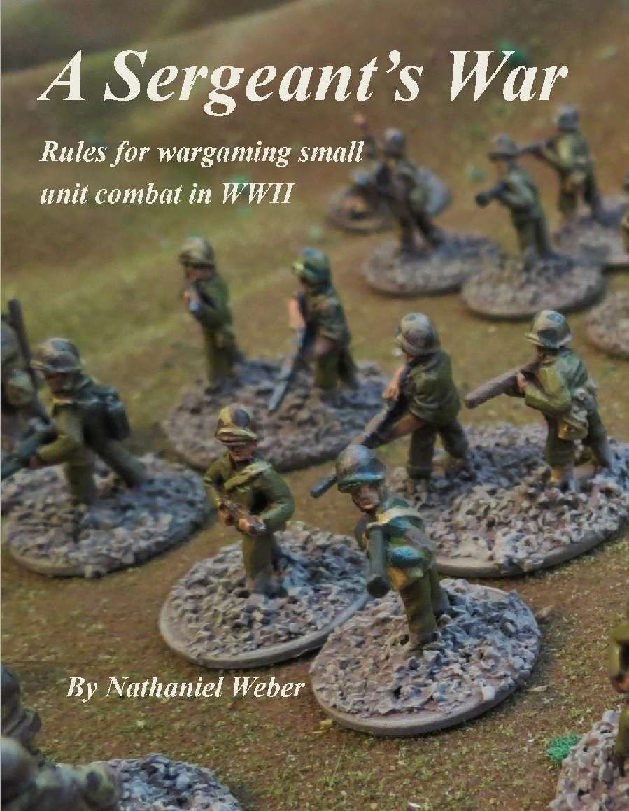 A Sergeant's War: Rules for Wargaming Small Unit Combat in WWII box art