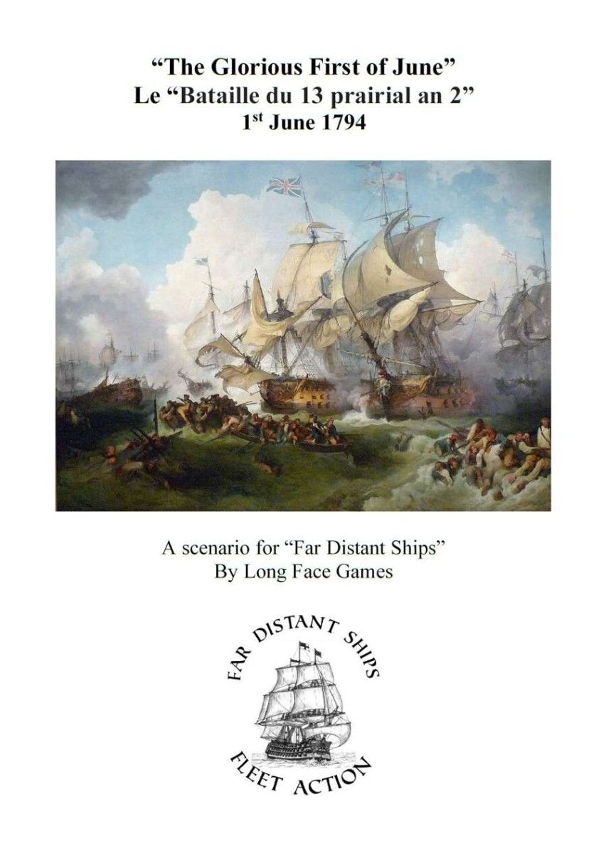 The Glorious First of June: a scenario for Far Distant Ships