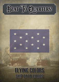 Flying Colors: Beat to Quarters, Vol II