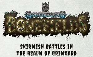 Ancient Grudges: Bonefields