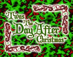 'Twas The Day After Christmas
