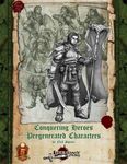 RPG Item: Conquering Heroes: Pregenerated Characters (5E)