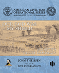 Board Game: Our God Was My Shield: Jackson's Valley Campaign