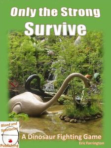Only the Strong Survive