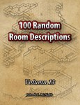 RPG Item: 100 Random Room Descriptions - Volume 013