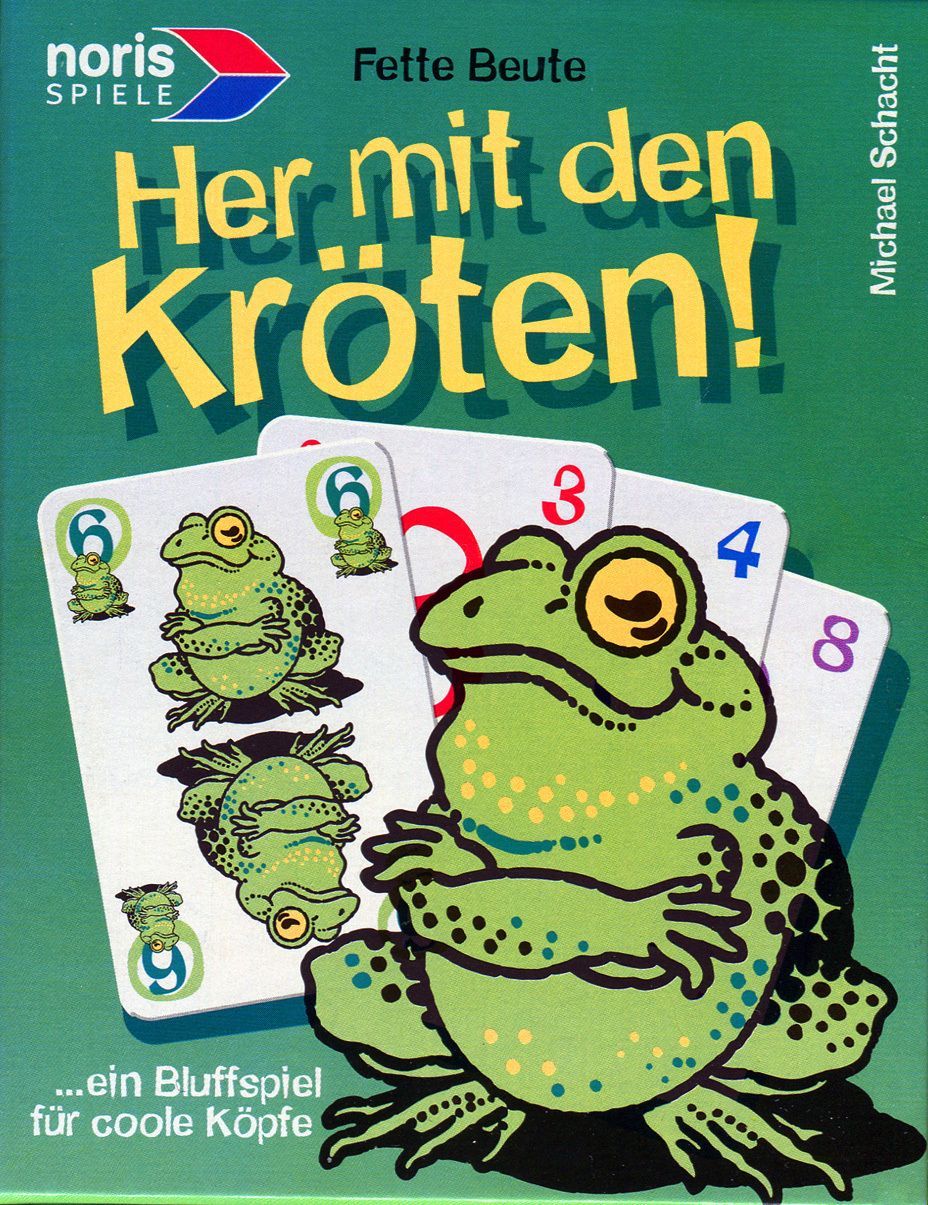 Her mit den Kröten!