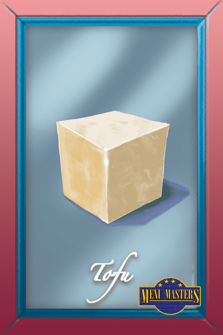 Menu Masters: Tofu