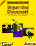 RPG Item: U-03: Expanded Bananas!