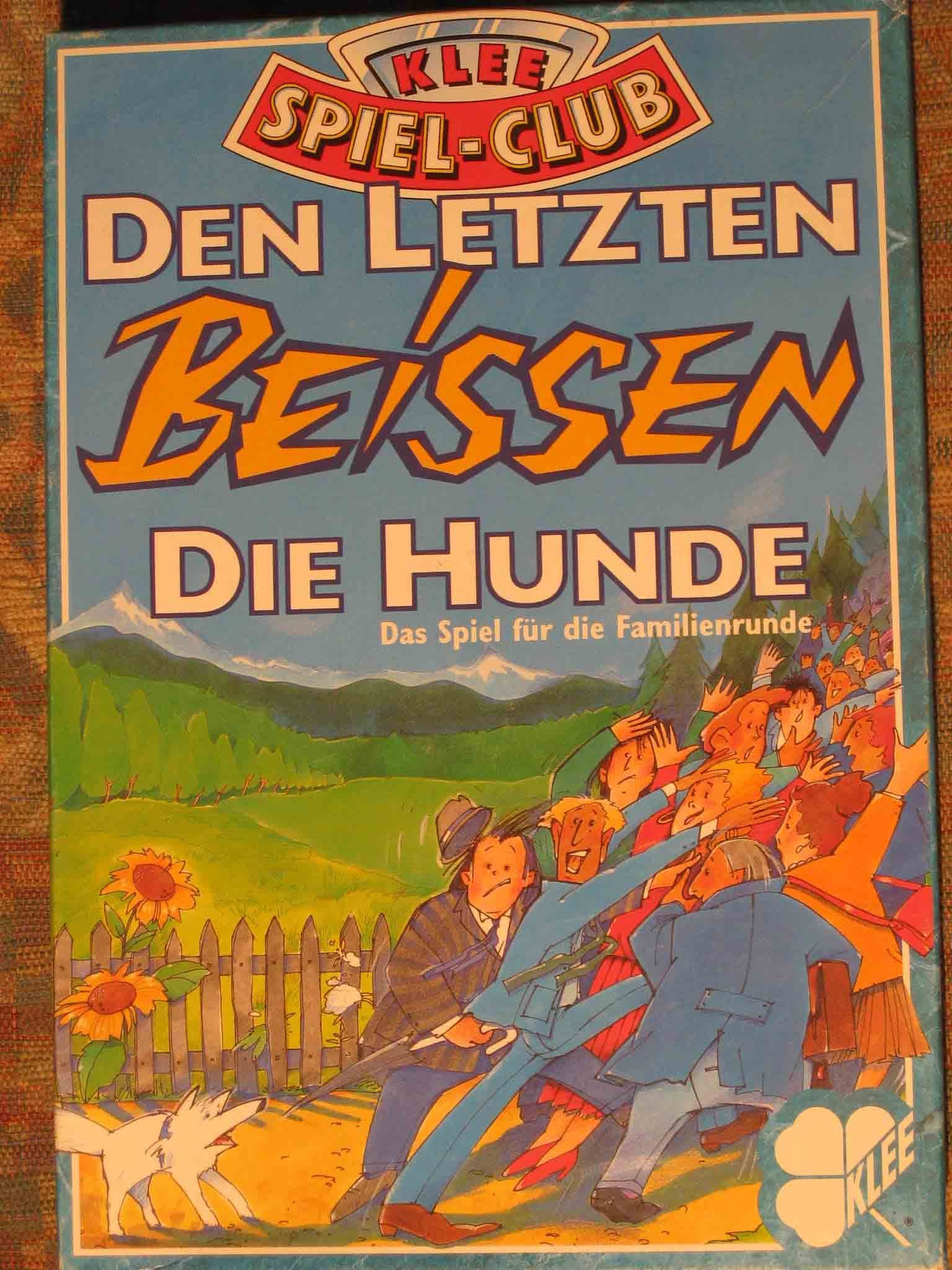 Den letzten beissen die Hunde