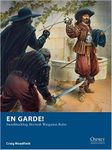 En Garde!: Swashbuckling Skirmish Wargames Rules