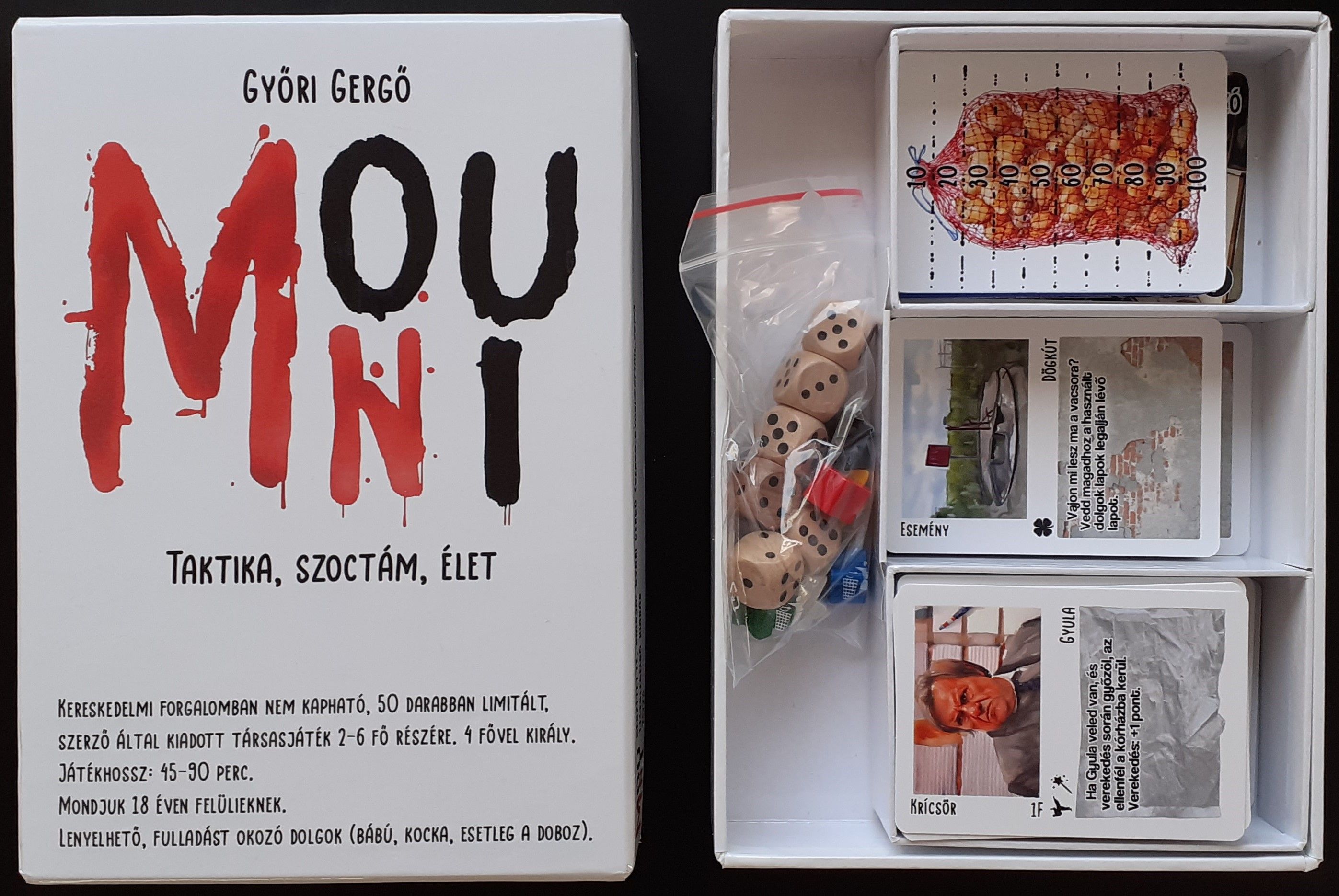 Mouni: Taktika, szoctám, élet
