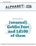 RPG Item: Alphabet Soup: (Unusual) Goblin Feet and d100 of them