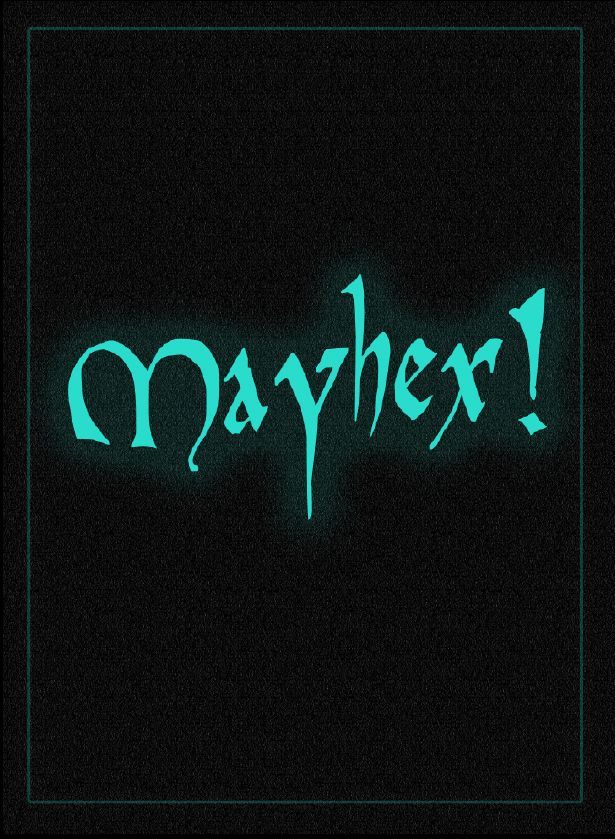 Mayhex!