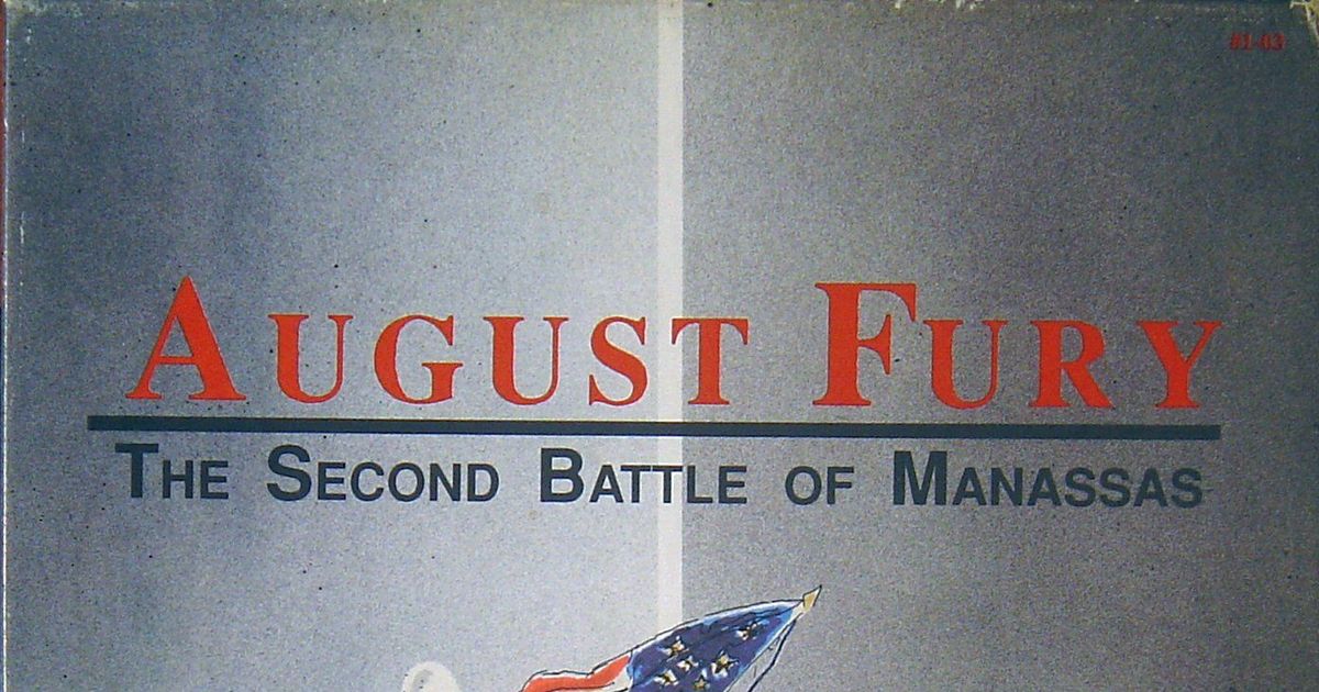 August Fury The Second Battle of Manassas Board Game BoardGameGeek