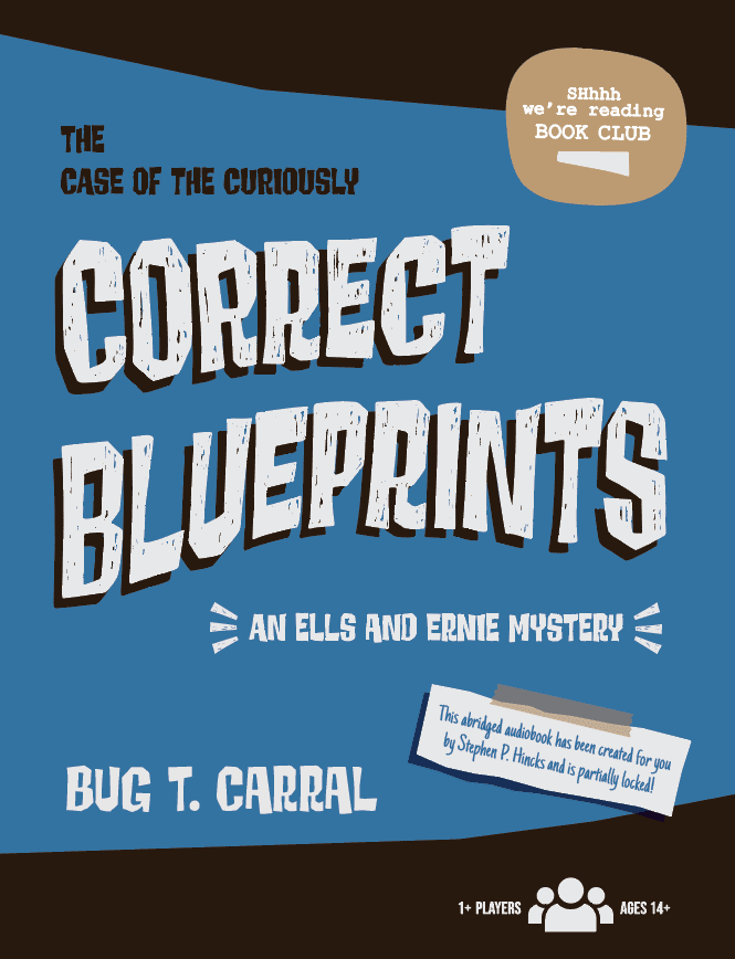 The Case of the Curiously Correct Blueprints