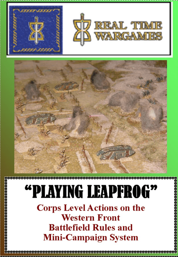 "Playing Leapfrog": Corps Level Actions on the Western Front Battlefield Rules and Mini-Campaign System cover art