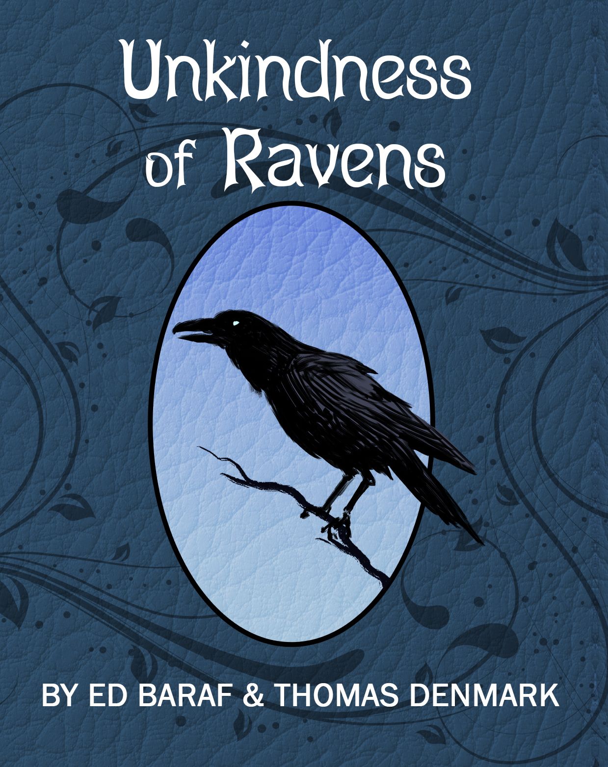Unkindness of Ravens