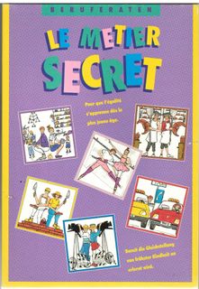 Le métier secret