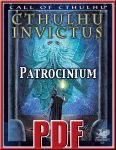 RPG Item: Cthulhu Invictus: Patrocinium
