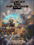 RPG Item: Avalon Solo Adventure System: Border Princes