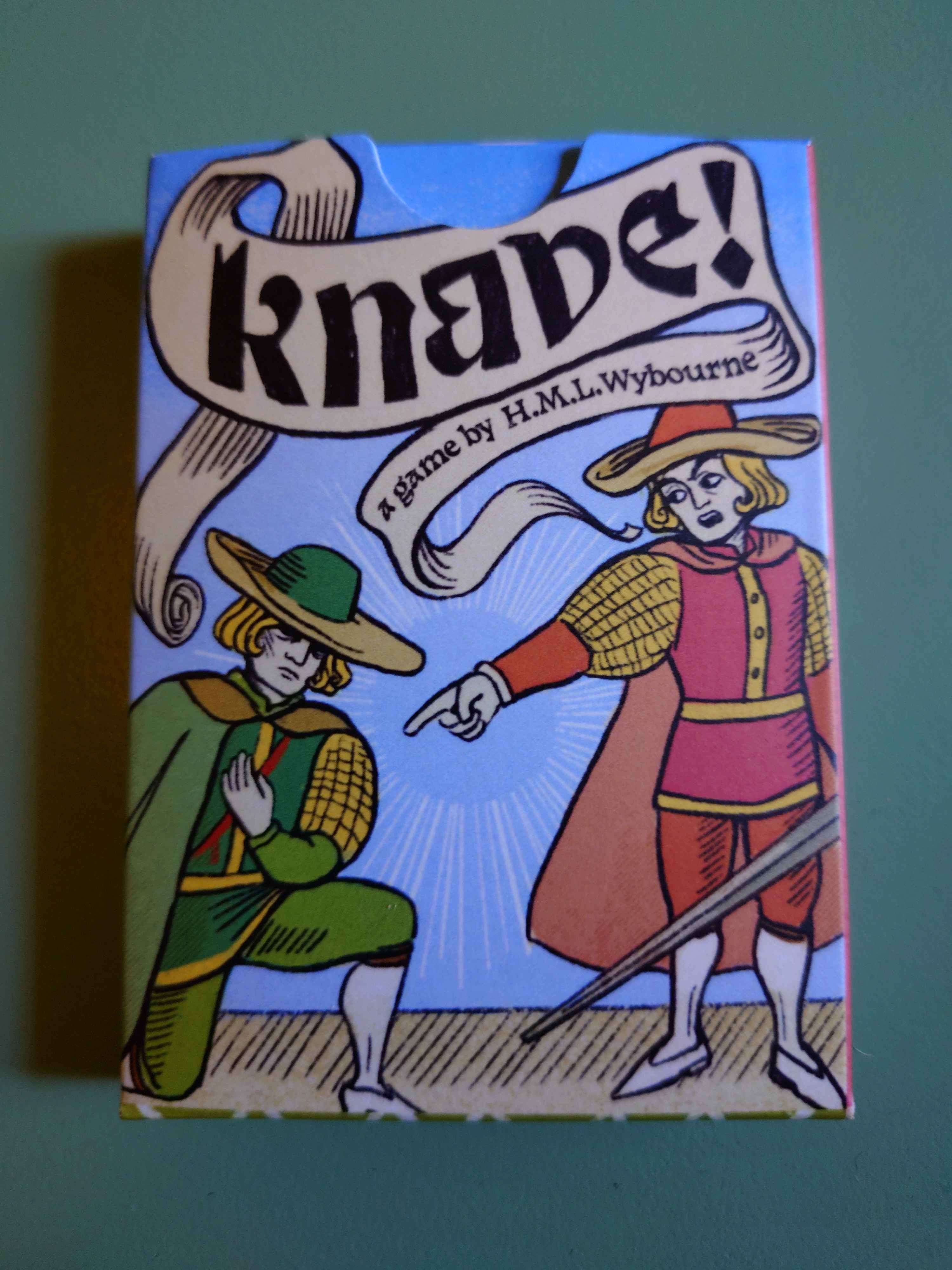 Knave!