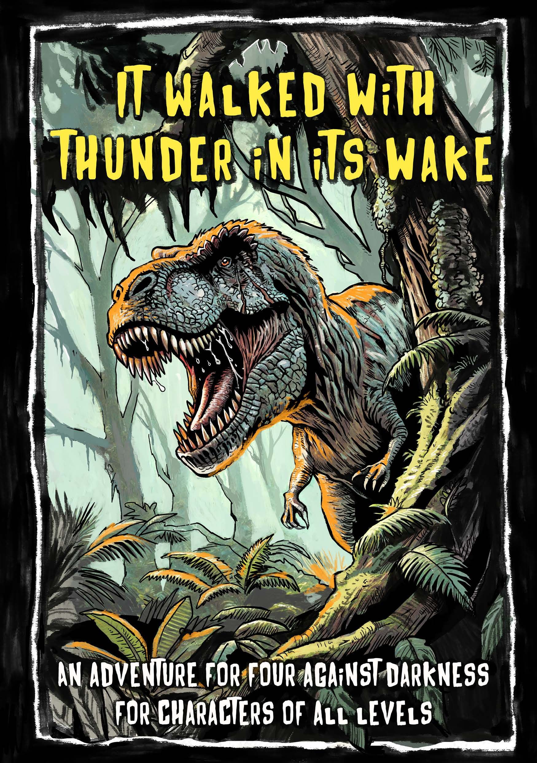 It Walked With Thunder in Its Wake: An Adventure for Four Against Darkness
