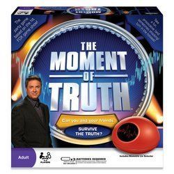 The Moment of Truth