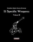 RPG Item: 15 Specific Weapons Volume II