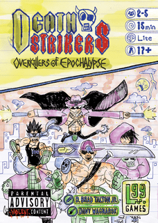 Deathstrikers: Overkillers of Epochalypse