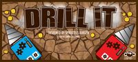 Drill It: The Print & Play Game