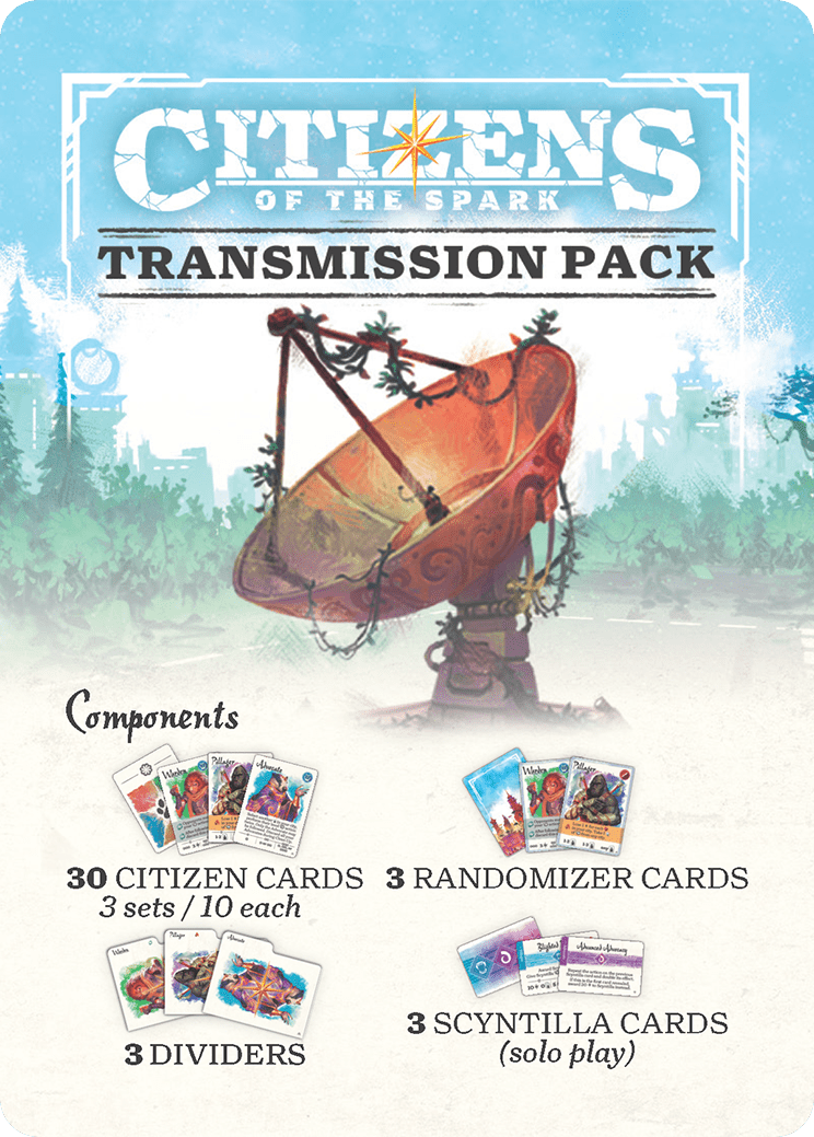 Citizens of the Spark: Transmission Pack