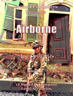 Airborne: Les Droueries – Book 3: 12 Squad to Company Level Scenarios