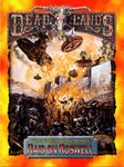 Deadlands: The Great Rail Wars – Raid on Roswell