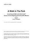 RPG Item: URD5-I01-MM2: A Walk in the Park