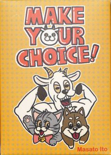 Make Your Choice!