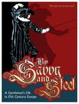 By Savvy & Steel: A Gentleman's Life in 17th Century Europe