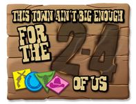 Board Game: This Town Ain't Big Enough for the 2-4 of Us