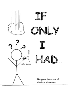 If Only I Had...