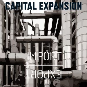 Import / Export: Capital Expansion