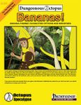 RPG Item: U-01: Bananas!