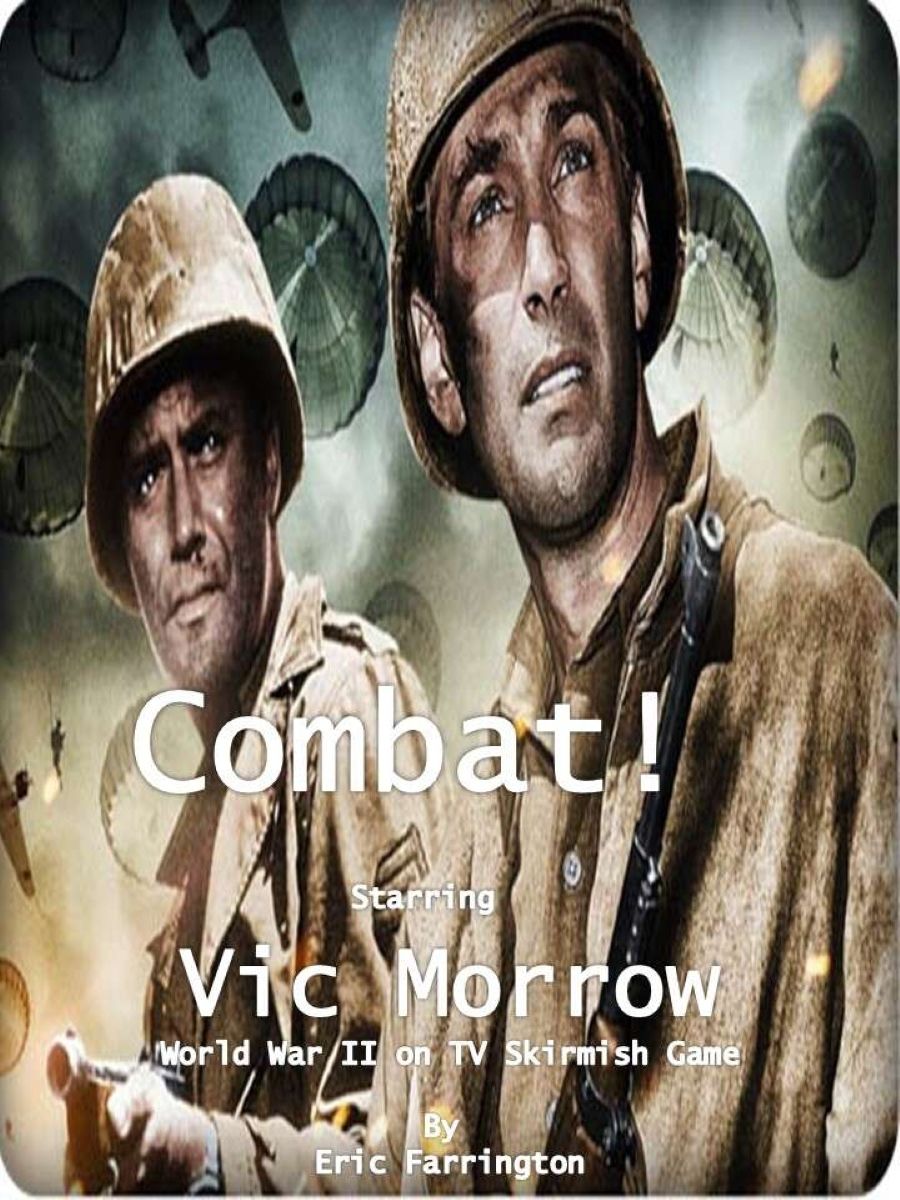 Cover art for Combat!: Starring Vic Morrow – World War II on TV Skirmish Game