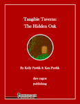RPG Item: Tangible Taverns: The Hidden Oak (Pathfinder Edition)