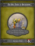 RPG Item: The Bee Tribe of Anchôromé